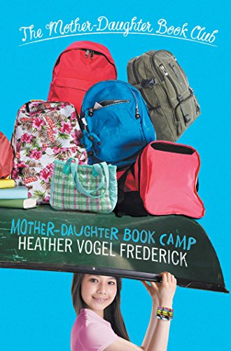 9781442471832: Mother-Daughter Book Camp (Mother-Daughter Book Club, 7)