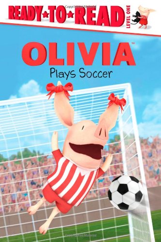 Beispielbild fr OLIVIA Plays Soccer (Olivia TV Tie-in) zum Verkauf von Bookmonger.Ltd