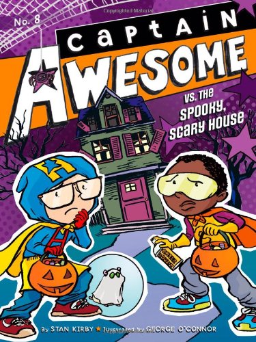 9781442472549: Captain Awesome vs. the Spooky, Scary House: Volume 8