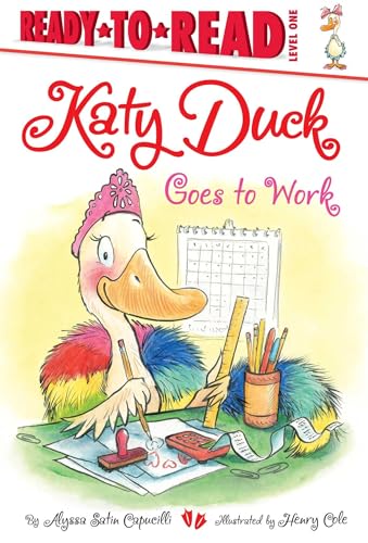 Stock image for Katy Duck Goes to Work: Ready-To-Read Level 1 for sale by ThriftBooks-Dallas