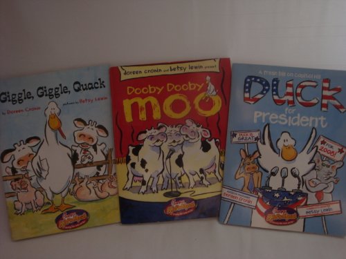 Imagen de archivo de Set of 3 Doreen Cronin Childrens Paperbacks (Giggle, Giggle, Quack; Duck For President: Dooby, Dooby, Moo) a la venta por Zoom Books Company