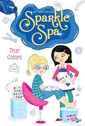 Beispielbild fr True Colors (Sparkle Spa) zum Verkauf von More Than Words