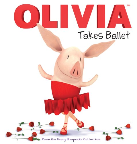 9781442473942: OLIVIA TAKES BALLET M/TV