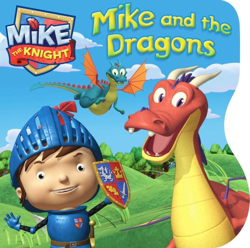Stock image for Mike and the Dragons (Mike the Knight) for sale by SecondSale