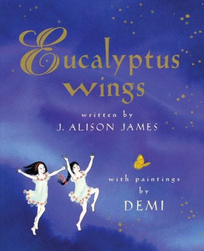 Eucalyptus Wings (9781442474840) by James, J. Alison