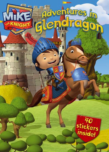 Imagen de archivo de Adventures in Glendragon (Mike the Knight) a la venta por SecondSale