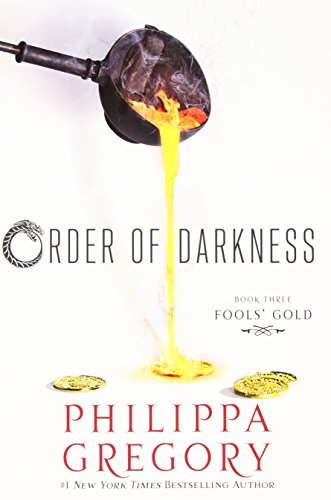 Stock image for Fools Gold (3) (Order of Darkness) for sale by Read&Dream