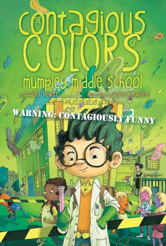 Beispielbild fr The Contagious Colors of Mumpley Middle School zum Verkauf von Better World Books