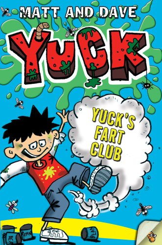 Beispielbild fr Yuck's Fart Club zum Verkauf von Better World Books