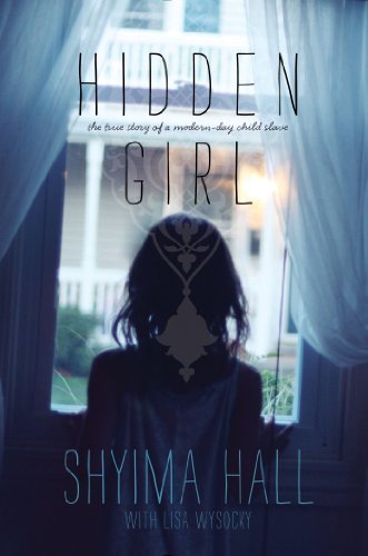 9781442481695: Hidden Girl: The True Story of a Modern-Day Child Slave