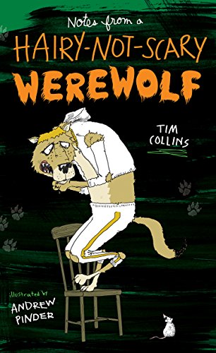 Beispielbild fr Notes from a Hairy-Not-Scary Werewolf zum Verkauf von Your Online Bookstore