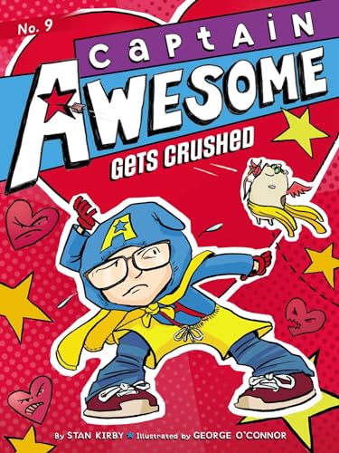 9781442482128: Captain Awesome Gets Crushed: Volume 9 (Captain Awesome, 9)