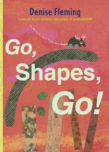 Beispielbild fr Go, Shapes, Go! zum Verkauf von Better World Books