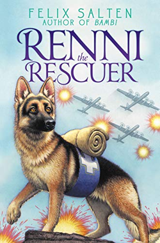 9781442482746: Renni the Rescuer: A Dog of the Battlefield (Bambi's Classic Animal Tales)
