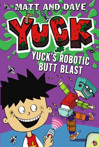 Beispielbild fr Yuck's Robotic Butt Blast zum Verkauf von Powell's Bookstores Chicago, ABAA