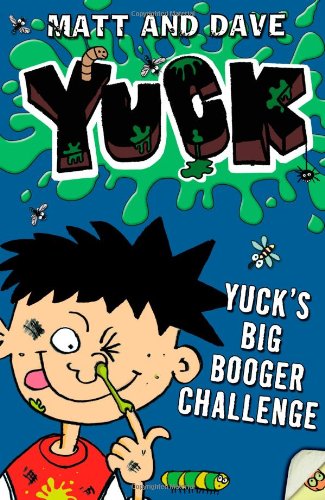 Stock image for Yuck's Big Booger Challenge for sale by Once Upon A Time Books