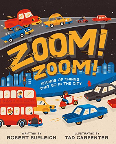 Stock image for Zoom! Zoom! : Sounds of Things That Go in the City for sale by Better World Books: West
