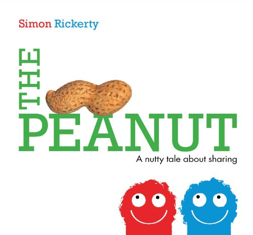 Beispielbild fr The Peanut : A Nutty Tale about Sharing zum Verkauf von Better World Books