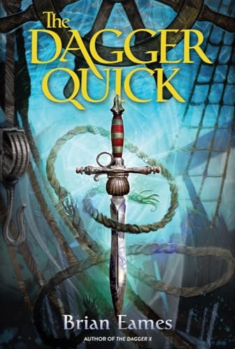 Stock image for The Dagger Quick (The Dagger Chronicles) for sale by SecondSale