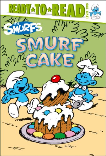 9781442484931: Smurf Cake (Smurfs: Ready-To-Read, Level 2)