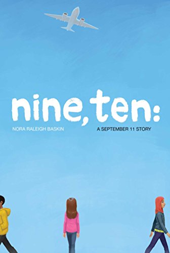 Imagen de archivo de Nine, Ten: A September 11 Story a la venta por Gulf Coast Books