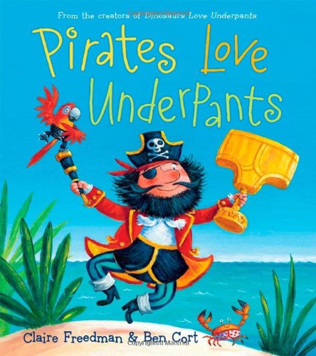 9781442485129: Pirates Love Underpants (The Underpants Books)