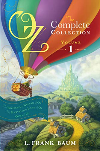 Beispielbild fr Oz, the Complete Collection, Volume 1: The Wonderful Wizard of Oz; The Marvelous Land of Oz; Ozma of Oz zum Verkauf von SecondSale