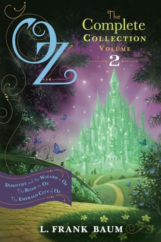 Stock image for Oz, the Complete Collection, Volume 2: Dorothy and the Wizard in Oz; The Road to Oz; The Emerald City of Oz for sale by ThriftBooks-Atlanta