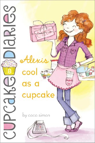 9781442485693: Alexis Cool as a Cupcake: Volume 8: 08 (Cupcake Diaries, 8)