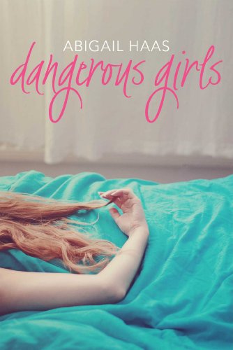 Imagen de archivo de Dangerous Girls a la venta por Orion Tech