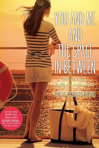 Stock image for You and Me and the Space In Between: Alice in Charge; Incredibly Alice; Alice on Board for sale by Your Online Bookstore