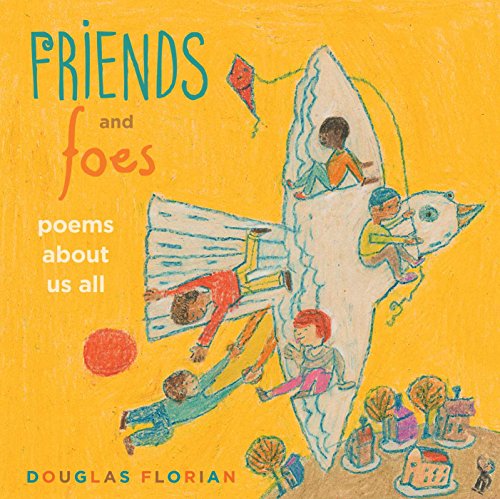 Beispielbild fr Friends and Foes : Poems about Us All zum Verkauf von Better World Books
