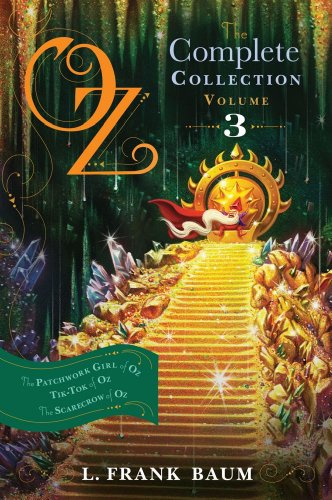 Beispielbild fr Oz, the Complete Collection, Volume 3: The Patchwork Girl of Oz; Tik-Tok of Oz; The Scarecrow of Oz zum Verkauf von ThriftBooks-Atlanta
