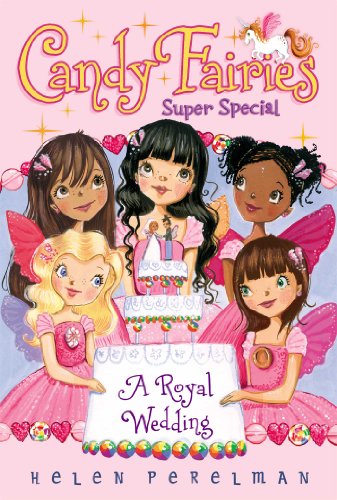 Imagen de archivo de A Royal Wedding: Super Special (Candy Fairies) a la venta por Your Online Bookstore