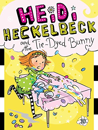 Imagen de archivo de Heidi Heckelbeck and the Tie-Dyed Bunny a la venta por Blackwell's