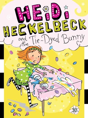 Stock image for Heidi Heckelbeck and the Tie-Dyed Bunny (10) for sale by BooksRun