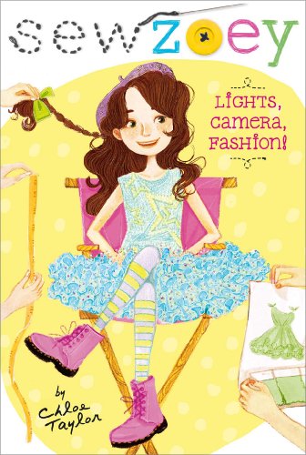 9781442489790: Lights, Camera, Fashion!: Volume 3 (Sew Zoey)