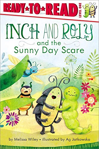 Stock image for Inch and Roly and the Sunny Day Scare : Ready-To-Read Level 1 for sale by Better World Books