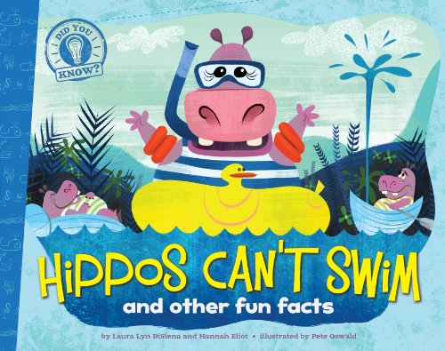 Stock image for Hippos Can't Swim: and other fun facts (Did You Know?) for sale by Your Online Bookstore