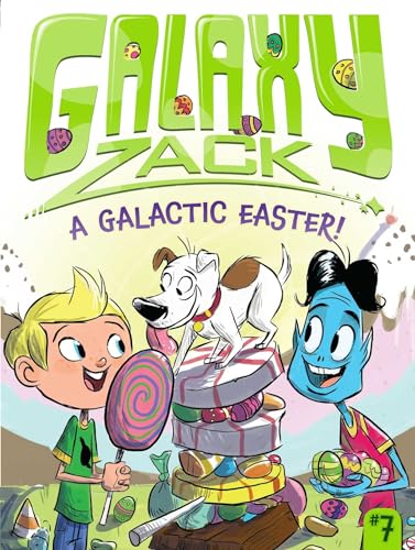 Stock image for A Galactic Easter! (7) (Galaxy Zack) for sale by SecondSale