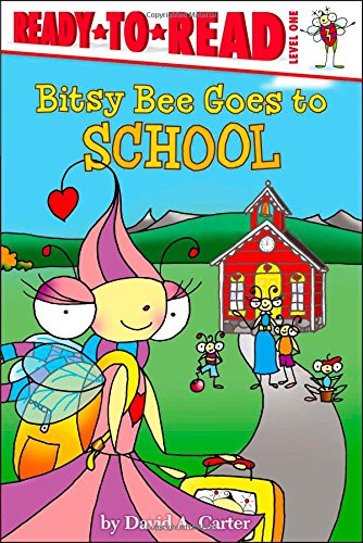 9781442495043: Bitsy Bee Goes to School: Ready-To-Read Level 1
