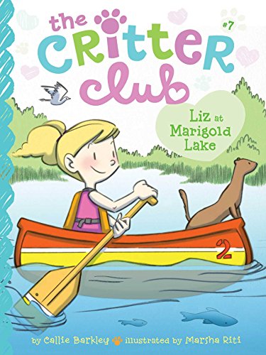 Imagen de archivo de Liz at Marigold Lake (7) (The Critter Club) a la venta por Your Online Bookstore
