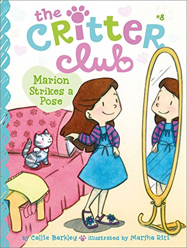 Stock image for Marion Strikes a Pose (8) (The Critter Club) for sale by Gulf Coast Books