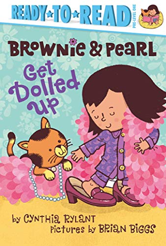 Imagen de archivo de Brownie & Pearl Get Dolled Up a la venta por More Than Words