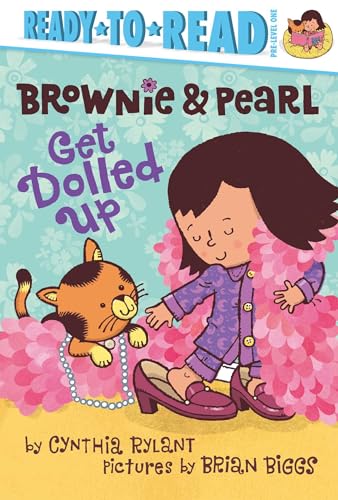Stock image for Brownie & Pearl Get Dolled Up for sale by More Than Words