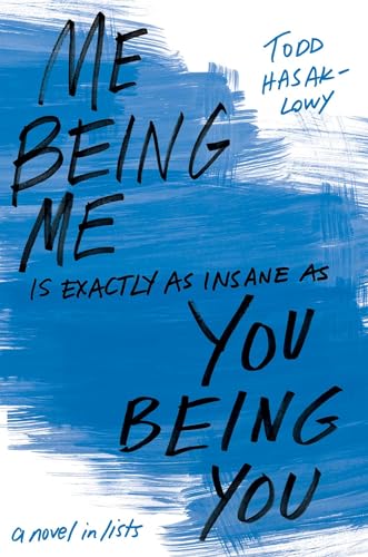 Stock image for Me Being Me Is Exactly As Insane As You Being You for sale by Better World Books: West
