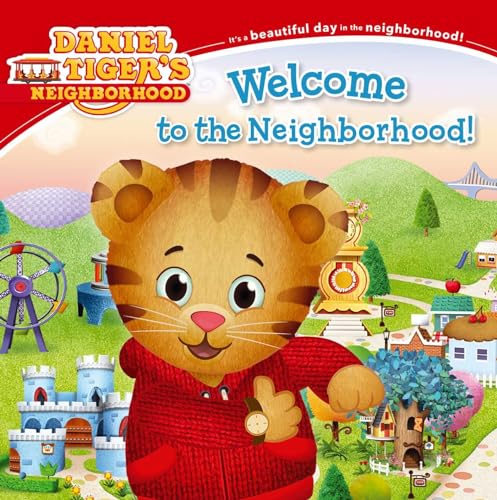 Stock image for Welcome to the Neighborhood! (Daniel Tiger's Neighborhood) for sale by Gulf Coast Books