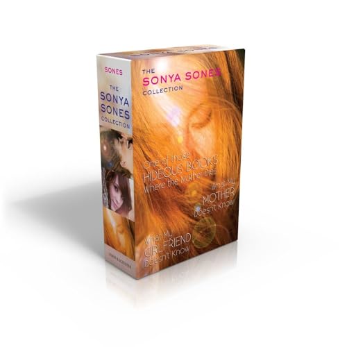 Stock image for The Sonya Sones Collection (Boxed Set): One of Those Hideous Books Where the Mother Dies; What My Mother Doesn't Know; What My Girlfriend Doesn't Know for sale by Half Price Books Inc.