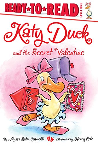 Stock image for Katy Duck and the Secret Valentine: Ready-to-Read Level 1 for sale by SecondSale