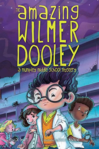 Beispielbild fr The Amazing Wilmer Dooley : A Mumpley Middle School Mystery zum Verkauf von Better World Books